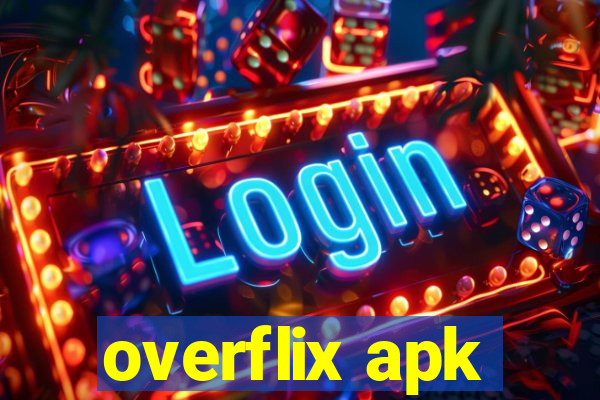 overflix apk